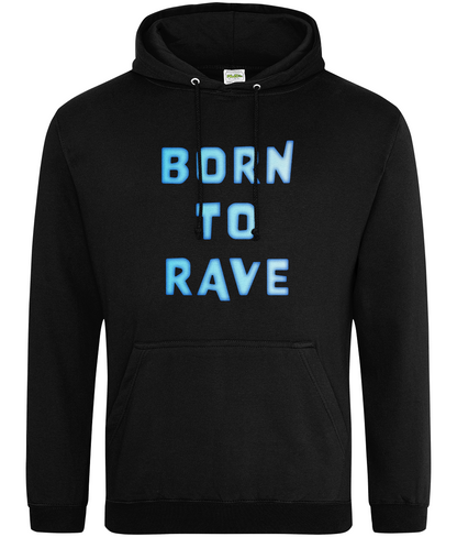 Born to Rave Hoodie - Blue